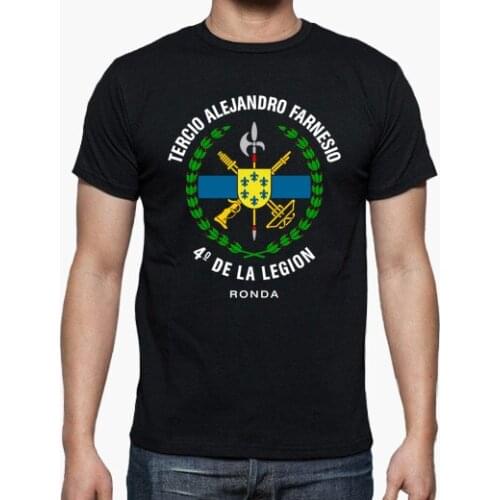 Tercio Alejandro Farnesio 4 Legion. Spanish Foreign Legion T-Shirt. Summer Cotton Short Sleeve O-Neck Mens T Shirt New S-3XL