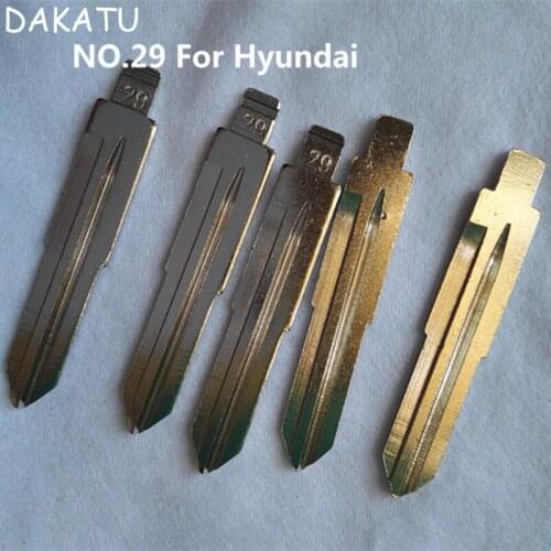 DAKATU NO.29 KEY BLADE Blank Car Remote Key Blade For Hyundai Refine Sonata HAWTAI Santa Fe Transponder Key Blade