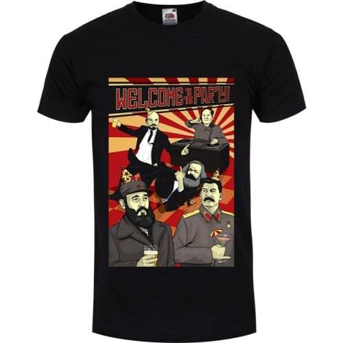 Welcome To The Political Party Lenin Karl Marx Fidel Castro Funny Black T-Shirt Unisex Tees