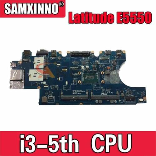Original laptop Mainboard For DELL Latitude E5550 i3-5010U CN-0H89GR 0H89GR LA-A911P SR23Z DDR3 MOTHERBOARD
