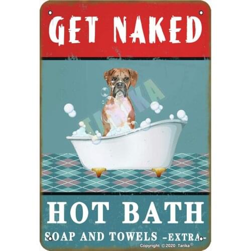 Get Naked Hot Bath Soap and Towels Extra Lovely Boxer Dog for Home,Farmhouse,Bathroom,Hot Tub,Club Metal Vintage Tin Sign