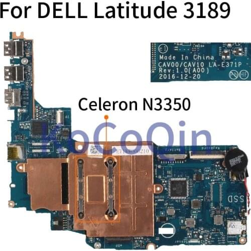 KoCoQin laptop Motherboard For DELL Latitude 3189 Celeron N3350 Mainboard CN-0T5JKG 0T5JKG LA-E371P SR2Z7 4GB Memory TEST