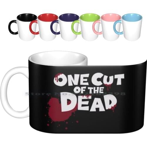 One Cut Of The Dead Ceramic Mugs Coffee Cups Milk Tea Mug One Cut Of The Dead Movies Zombies Drtees Humor Terror Horror Funny