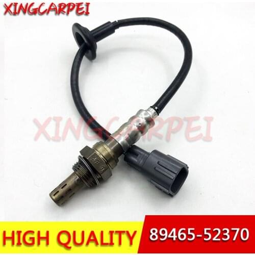 High Quality 89465-52370 Oxygen Sensor For Toyota Vios Yaris Corolla 2005 - 1.3L 1.5L 89465 52370 8946552370 Auto part
