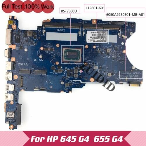 L12801-601 Für HP ProBook 645 G4 655 G4 Laptop Motherboard L12801-001 L12801-501 mit R5-2500U 6050A2930301-MB-A01 100% test ok