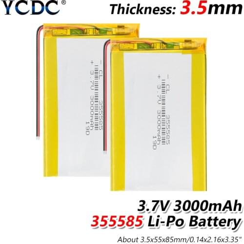 Hot 355585 3000mAh 3.7V Lithium Polymer Rechargeable battery For phone E-Book Onyx Boox PAD LAPTOP MP4 MP5 GPS DVR Power Bank