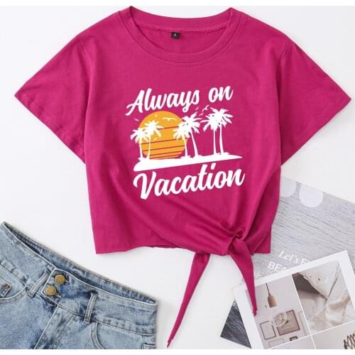 Always on Vacation Sunset Beach Knotted Crop Top Shirt Womens Summer Short Sleeve Cotton T-Shirt Cropped Tops Front Tie Knot