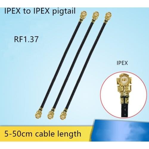 RF coaxial cable IPEX 1gen to IPEX 1gen pigtail U.FL to IPX extension cable RF1.37 cablke length 5-50cm for Minipcie module EP06