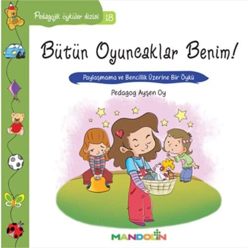 All our Toys are Mine!-Pedagogical Stories Series 18.Ayşen Vote. Mandolin