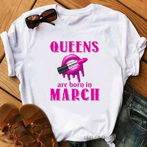 Pink Lipstick graphic t shirt women queens are born in march letter print female t-shirt summer fashion tops tee shirt