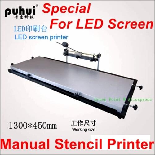 Authorized PUHUI LED Solder Paste Printer 1300x450mm Size Manual Stencil Printer Machine, Silk printing machine