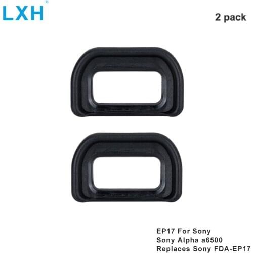 LXH EP-17 Eye cup Eyecup Eyepiece Viewfinder For Sony Alpha A6500 DSLR Camera Replaces Sony FDA-EP17