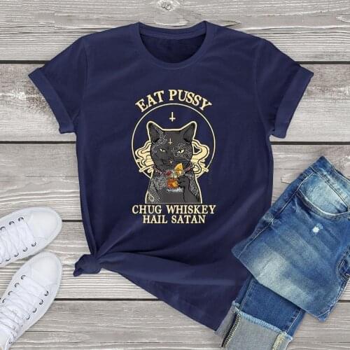 New Pure Cotton Tshirts Women Anime Black Cat Eat Pussy Chug Whiskey Hail Satan Vintage Unisex Men Tshirts Women Tops Tshirt