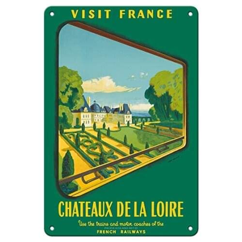 France Loire Valley Castles (Châteaux De La Loire) - French Railways (SNCF) by Jean Garcia c.1952- Metal Sign