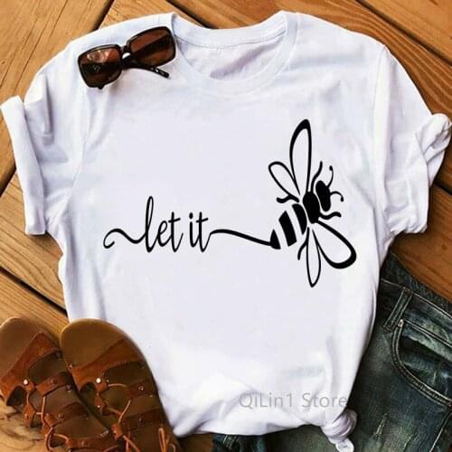Funny Let It Bee Graphic Print T-Shirt WomenS Clothing 2021 Cool Tshirt Femme Harajuku Kawaii Clothes Summer T Shirt