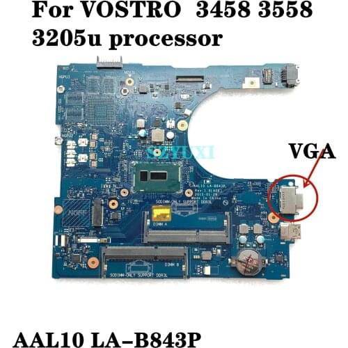 For Dell Vostro 3458 3558 Laptop Motherboard AAL10 LA-B843P 3205U VGAport CN-0M94D0 M94D0 Mainboard 100%tested