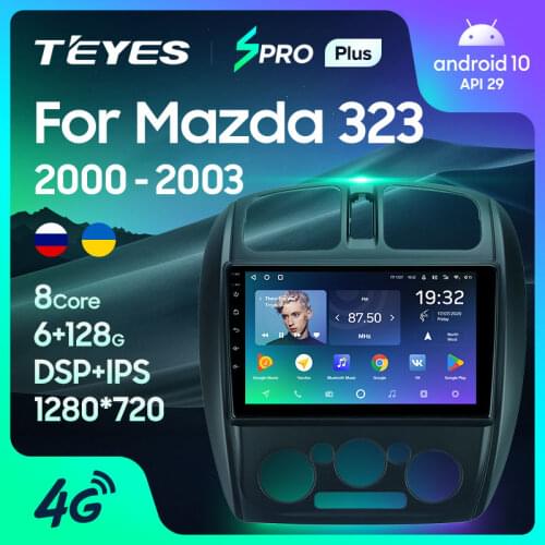 TEYES SPRO Plus For Mazda 323 BJ 2000 - 2003 Car Radio Multimedia Video Player Navigation GPS Android 10 No 2din 2 din dvd