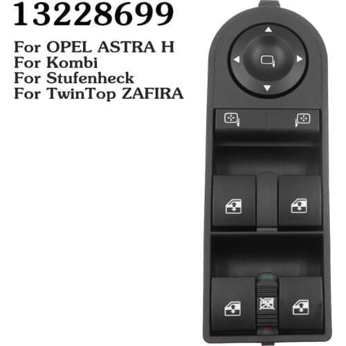 Electric Power Window Master Control Switch Button For Vauxhall For Opel Astra H Zafira 13228699 13228877