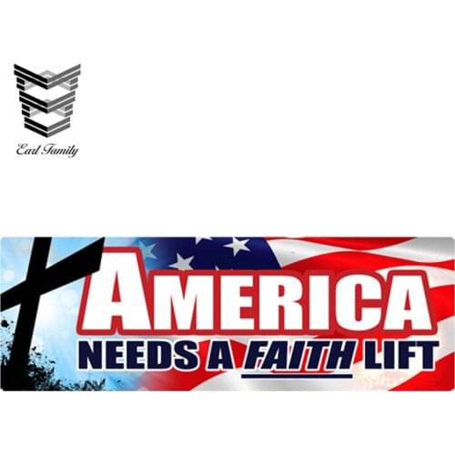 EARLFAMILY 15cm x 5.1cm American Needs a Faith Lift Bumper Sticker Decal Religion Jesus Christ Vinyl Stickers Motorcycles Decor