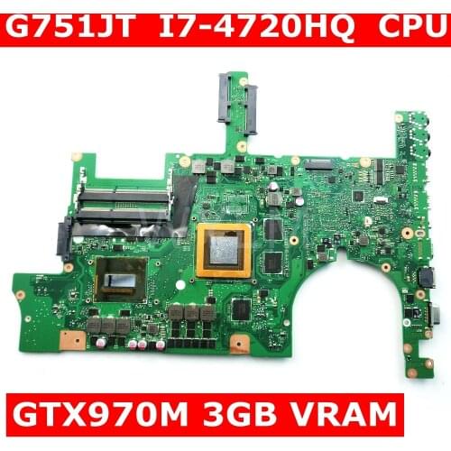 G751JT MB_0M/I7-4720HQ/AS GTX970M 3GB 90NB06M1-R00040 Mainboard For Asus ROG G751JT G751JY G751JL G751J G751 laptop motherboard