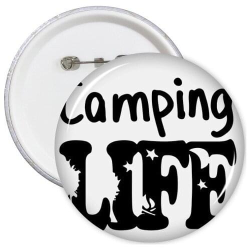 Camping Life Quote Round Pins Badge Button Clothing Decoration Gift 5pcs
