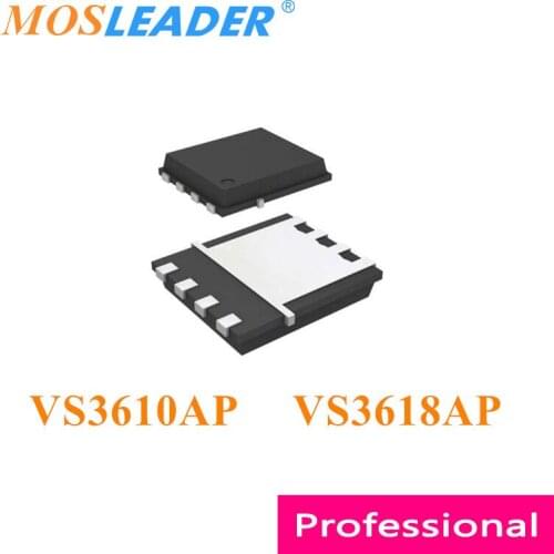 Mosleader VS3610AP VS3618AP DFN5X6 100PCS 500PCS 1000PCS VS3610 VS3618 N-Channel 30V Chinese High quality Mosfets