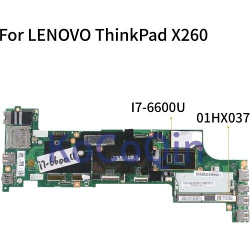 KoCoQin Laptop motherboard For LENOVO ThinkPad X260 I7-6600U Mainboard 01HX037 01EN203 01YT047 00UP200 NM-A531