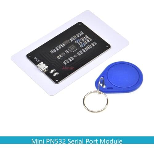 Upgraded version Mini PN532 Serial Port Module/NFC/IC Card Reader/Replicator/Access Elevator M1 Card Reader/Writer