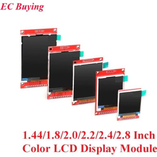 1.44/1.8/2.0/2.2/2.4/2.8 Inch TFT Color Screen LCD Display Module Drive ST7735 ILI9225 ILI9341 Interface SPI 128*128 240*320