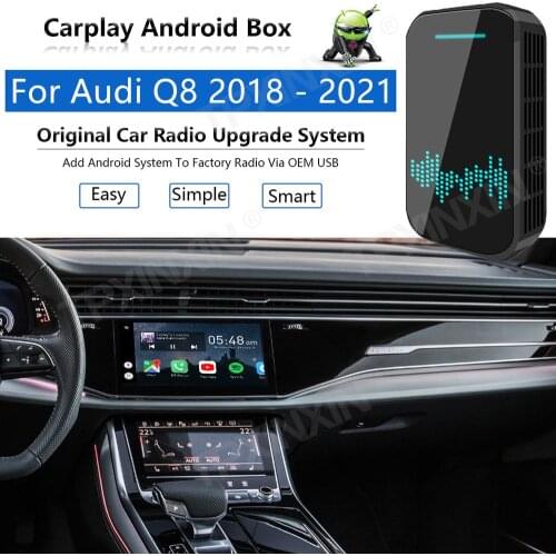 Upgrade Radio Carplay Android Auto Audio For Audi Q8 2018-2021 Apple Wireless AI Box Car Multimedia Player GPS Navi unit