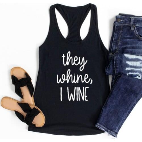 Summer Women Raceback Day Drinking Workout Tops They Whine I Wine Tanks