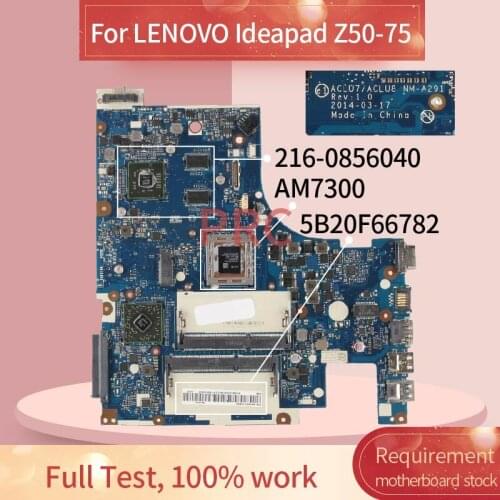 5B20F66782 For LENOVO Ideapad Z50-75 AM7300 Laptop Motherboard NM-A291 216-0856040 DDR3 Notebook Mainboard