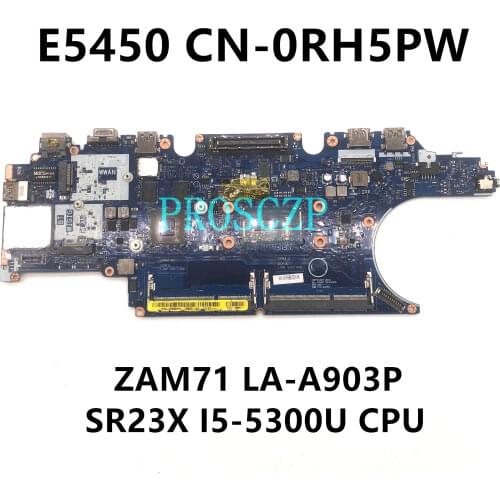Free shipping For Dell Latitude E5450 Laptop motherboard CN-0RH5PW 0RH5PW RH5PW LA-A903P With SR23X I5-5300U 100% working well