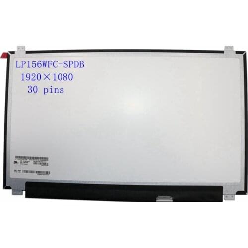 15.6'' laptop Lcd Screen Display LP156WFC-SPDB NV156FHM-N49 Panel Matrix 30 pins FHD 1920*1080