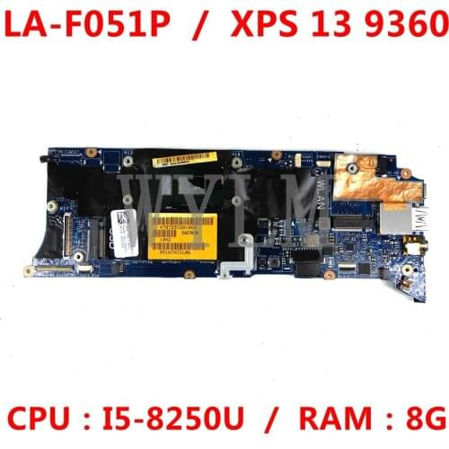 CN- 0D8261 For Dell XPS 13 9360 Laptop Motherboard CAZ70 LA-F051P Mainboard With CPU I5-8250U RAM 8G 100% Working