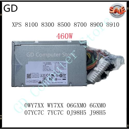 GD NEW For Dell XPS 8100 8300 8500 8700 8900 8910 Power Supply PC9004 HU460AM-01 WY7XX HMCPC 6GXM0 7YC7C AC460AD-00 D460AN-01