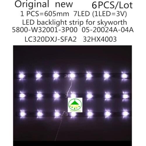 6PCS/set New100% LED backlight strip for Skyworth Skyworth 32E3000 Lamp 5800-W32001-5P00 RDL320HY 7LED 605mm