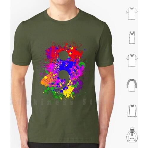 Semicolon Paint Splatter T Shirt Print 100% Cotton New Cool Tee Your Story Isnt Over Hasnt Ended Semicolon Self Harm