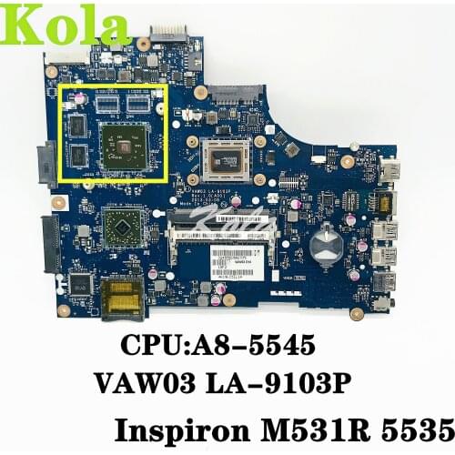 VAW03 LA-9103P For Dell INSPIRON M531R 5535 laptop motherboard CN-0MR3VG With A8-5545 CPU original mainboard 100% fully tested