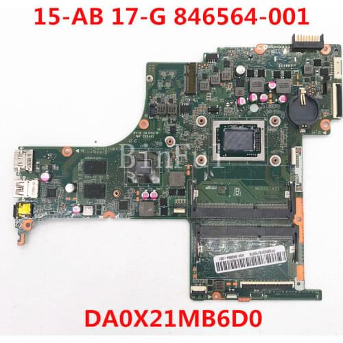 High quality For Pavilion 15-AB 17-G Laptop motherboard 846564-001 846564-501 846564-601 DA0X21MB6D0 100% full Tested