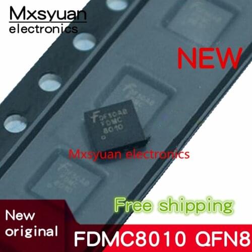 5pcs~50pcs/lot FDMC8010 FDMC8010DC PQFN8 New original In stock
