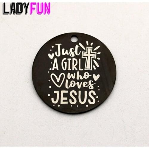 Christian Jesus Charm Stainless Steel Charms Laser Just A Girl Who Loves Jesus High Polish Mirror Surface Pendant 20pcs/lot