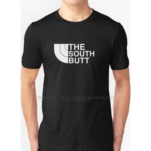 The South Butt T Shirt 100% Pure Cotton Funny Comedy Play On Words Spoof Parody