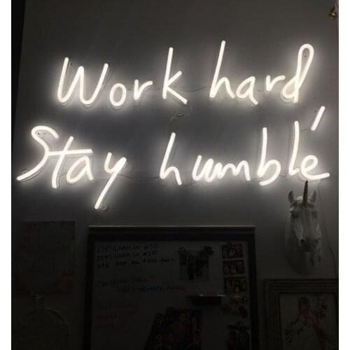 Neon Sign Work hard Stay humble WINDOW OPEN club Lamp Shops Display Neon Light Signs for Store Engineering Neon Signs For Bar