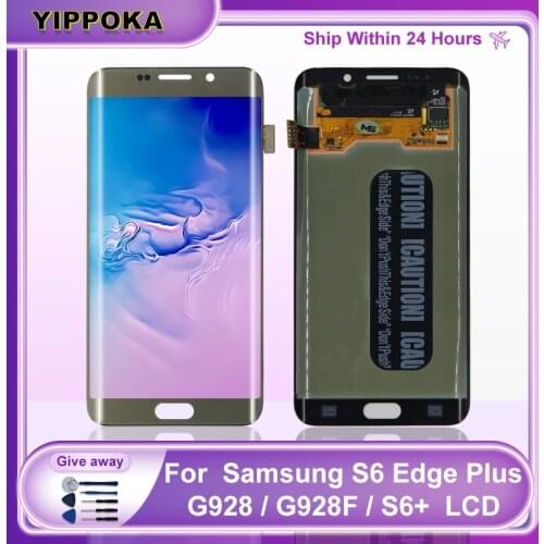 Super AMOLED For Samsung Galaxy S6 Edge PLUS LCD SM-G928F SM-G928I Display LCD Touch Screen Digitizer Display Replacement Parts