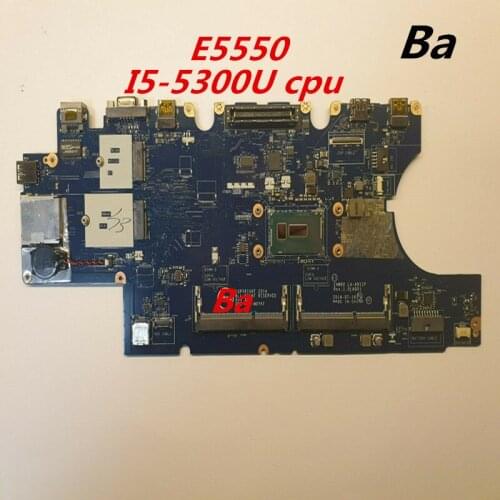 For Dell Latitude E5550 Laptop motherboard i5-5300U CPU integrated graphics card LA-A911P motherboard fully tested