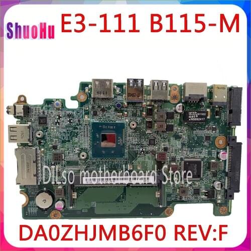 KEFU E3-111 Mainboard For Acer Aspire E3-111 B115-M Laptop Motherboard DA0ZHJMB6F0 DDR3 Celeron Processor Work 100% Original