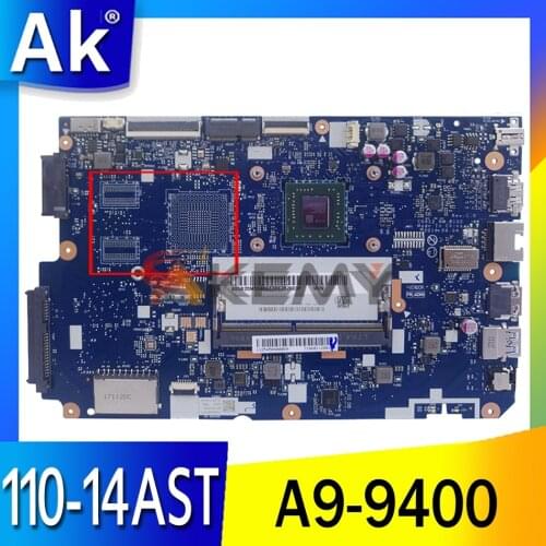 110-14AST motherboard for Lenovo 110-14AST motherboard with cpu A9-9400 on board NM-B102 works perfectly good condition