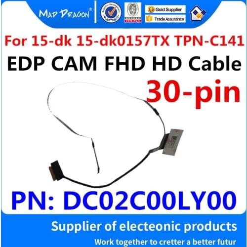 Laptop new LVDS Lcd EDP Cable For HP Pavilion Gaming 15-dk 15-dk0157TX TPN-C141 FPC52 LCD EDP CAM FHD HD CABLE DC02C00LY00 30PIN