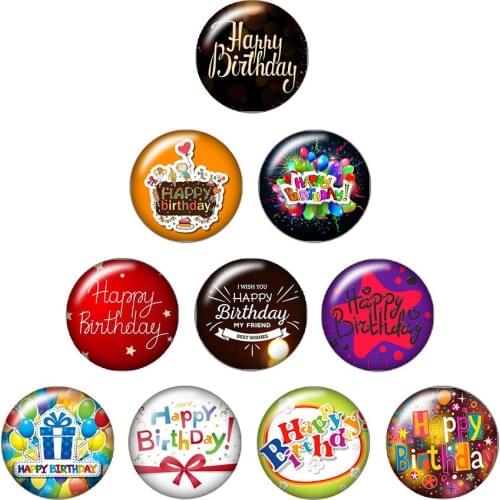 New Happy birthday 1lot(10pcs) 12mm/16mm/18mm/25mm Round photo glass cabochon demo flat back Making findings ZB0486